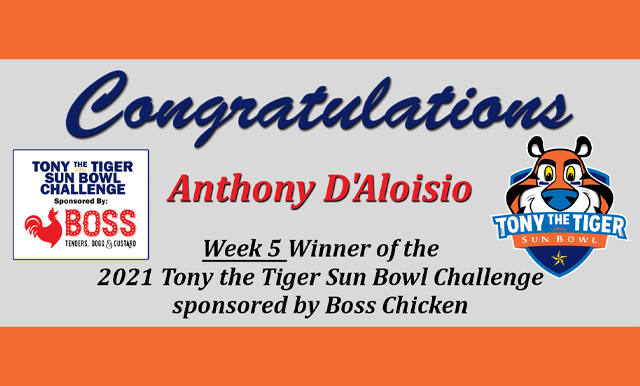 Don't miss out! The easiest way to WIN TICKETS! - TONY THE TIGER SUN BOWL CHALLENGE PRESENTED BY BOSS CHICKEN